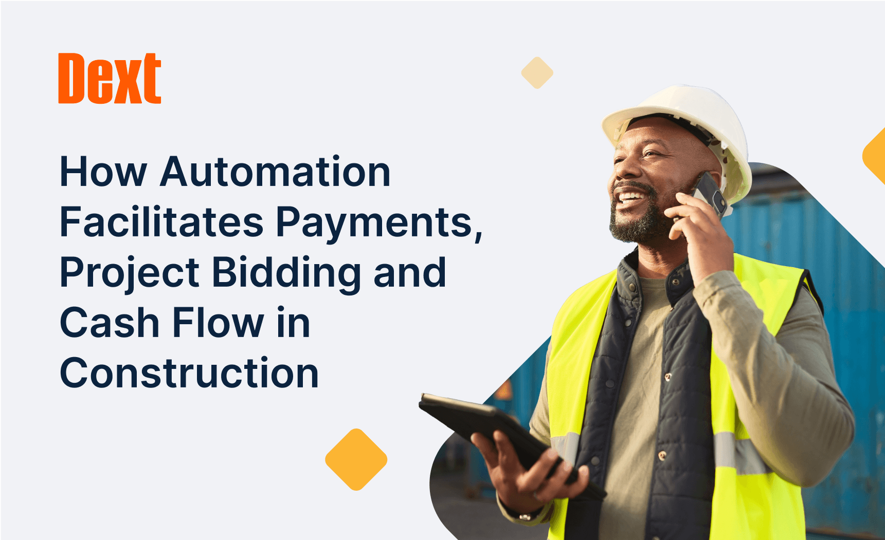 How Automation Facilitates Payments, Project Bidding and Cash Flow in Construction 
