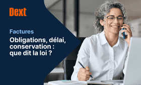 Obligation, délai, conservation : que dit la loi sur les factures en France ?