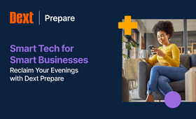 Smart Tech for Smart Businesses: Reclaim Your Evenings with Dext Prepare