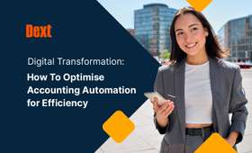 Digital Transformation: How To Optimise Accounting Automation for Efficiency