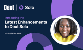 Introducing the Latest Enhancements to Dext Solo