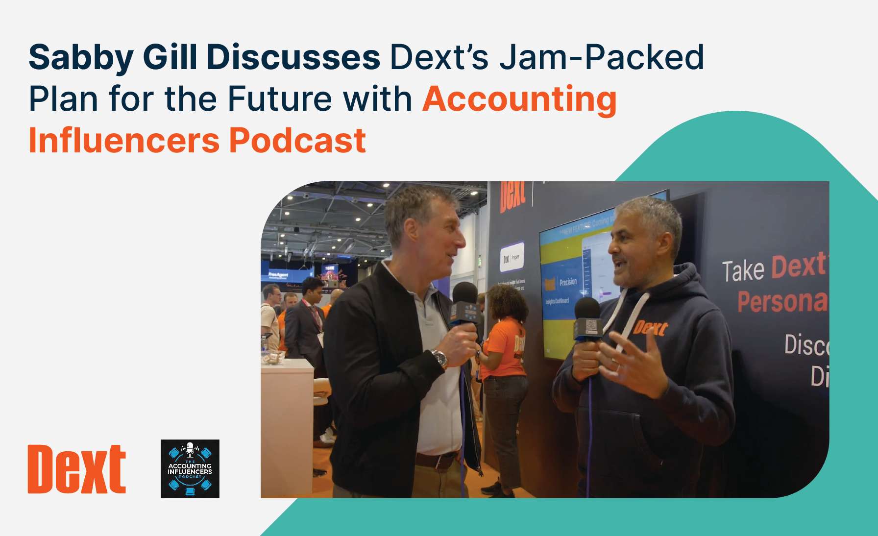 Sabby Gill Discusses Dext’s Jam-Packed Plan for the Future