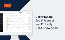 Top 5 Features in Dext Prepare You Probably Don’t Know About