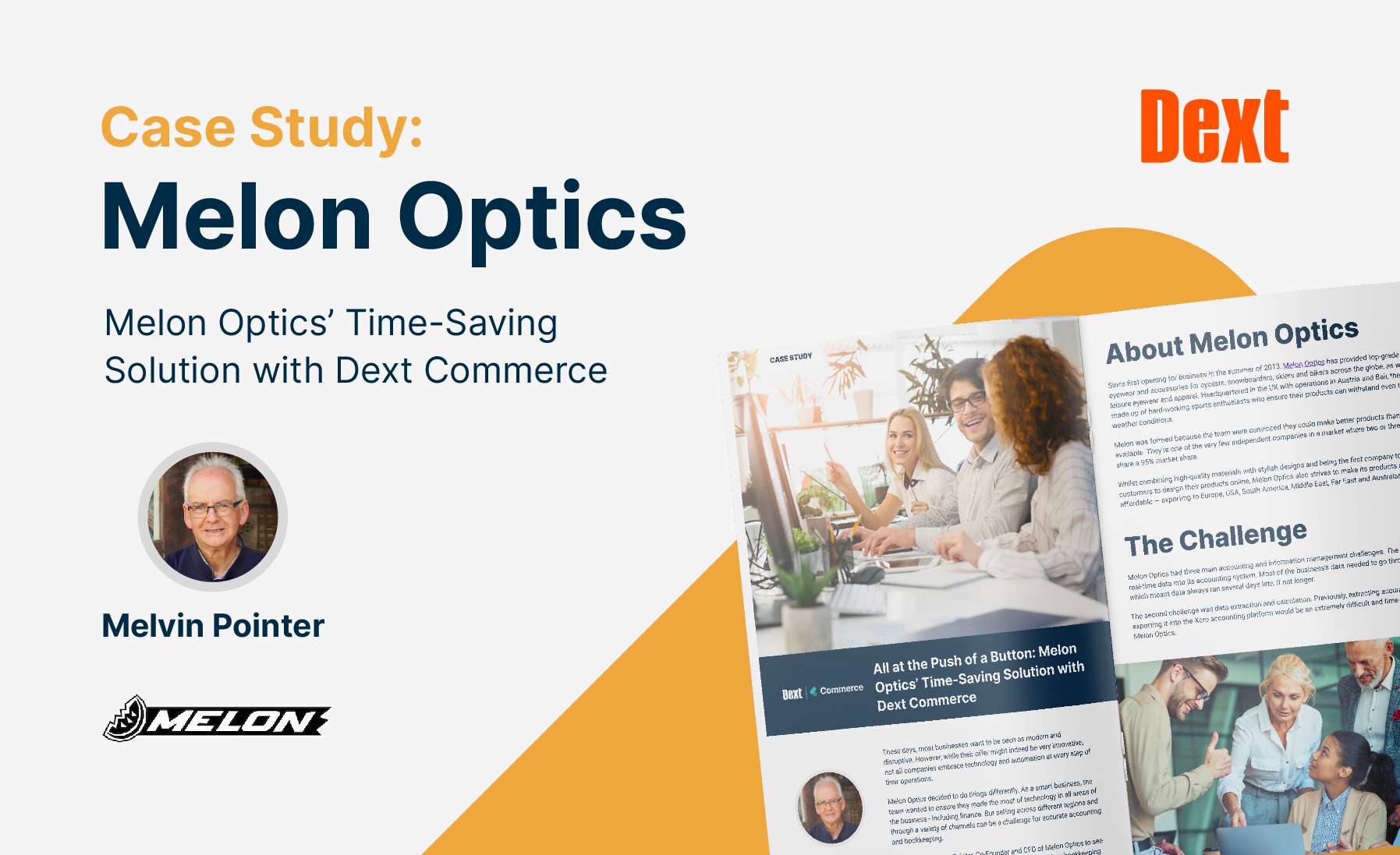 All at the Push of a Button: Melon Optics’ Time-Saving Solution with Dext Commerce