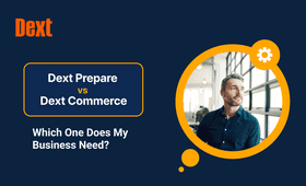 Dext Prepare vs Dext Commerce: Which One Does My Business Need?