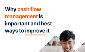 Why Cash Flow Management is Important and Best Ways to Improve It
