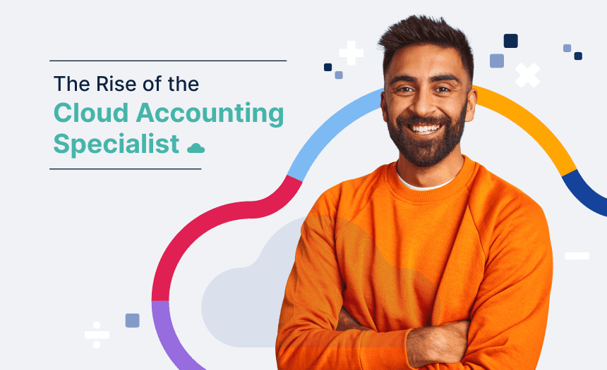 The Rise of the Cloud Accounting Specialist