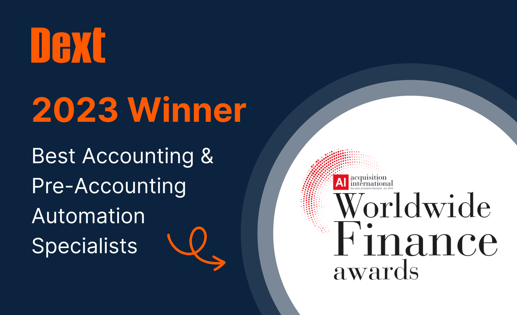 Dext recognised as Best Accounting & Pre-Accounting Automation Specialists at the Worldwide Finance Awards 2023