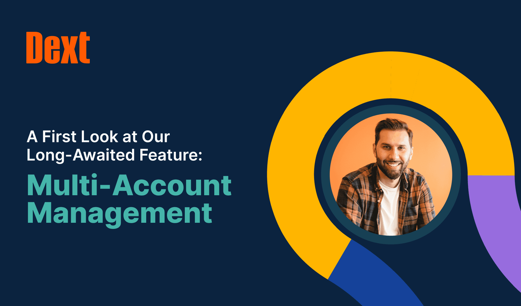 A First Look at Our Long-Awaited Feature: Multi-Account Management