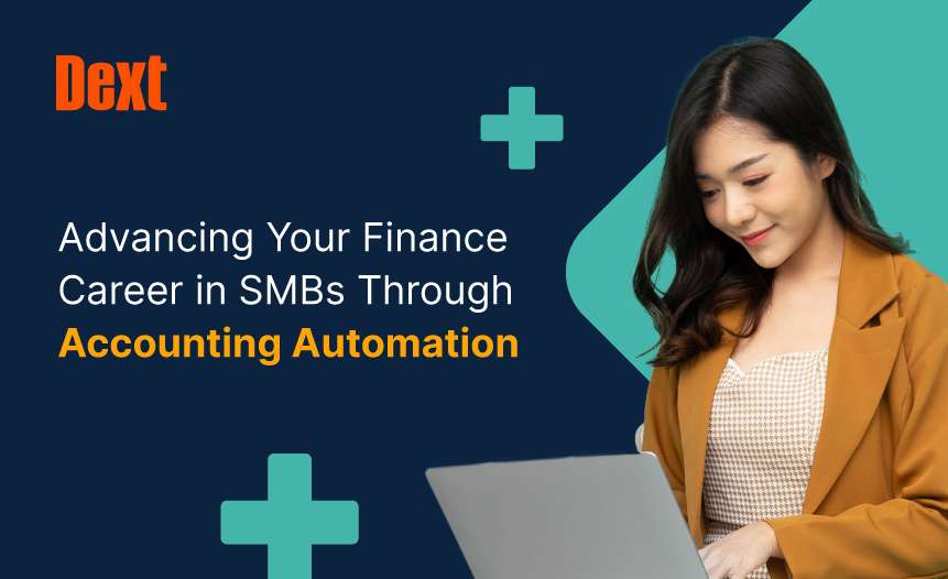 Advancing Your Finance Career in SMBs Through Accounting Automation Tools